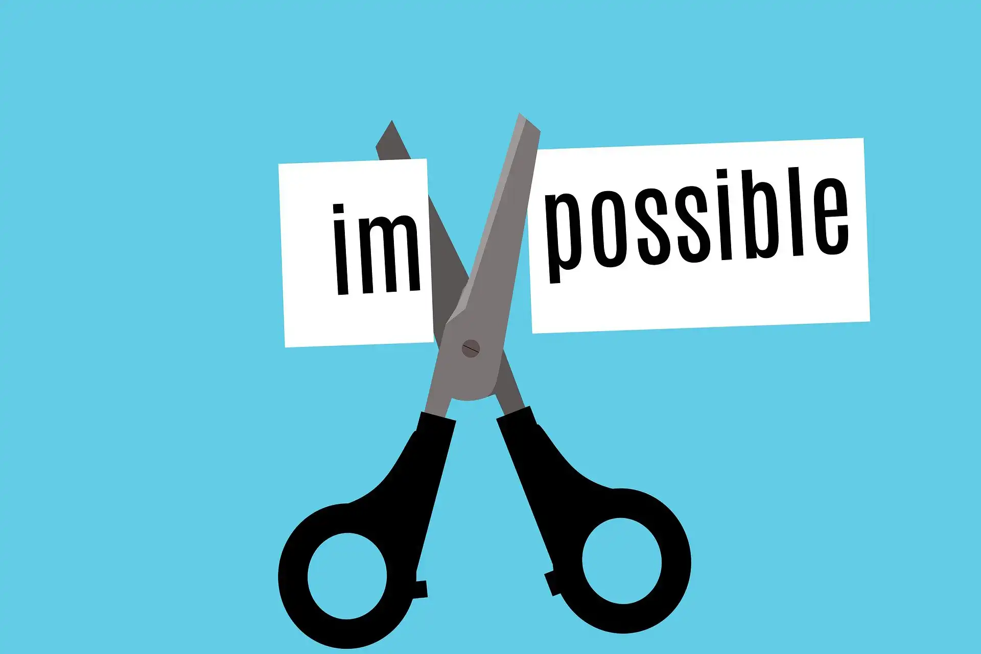 Nothing is impossible