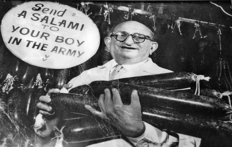 Home of the Famous “Send a Salami to Your Boy in the Army”
